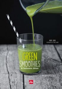 Green smoothies et boissons détox par Marie grave